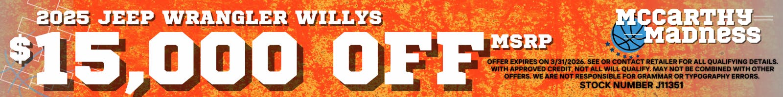 2025 Jeep Wrangler Willys $15,000 Off MSRP