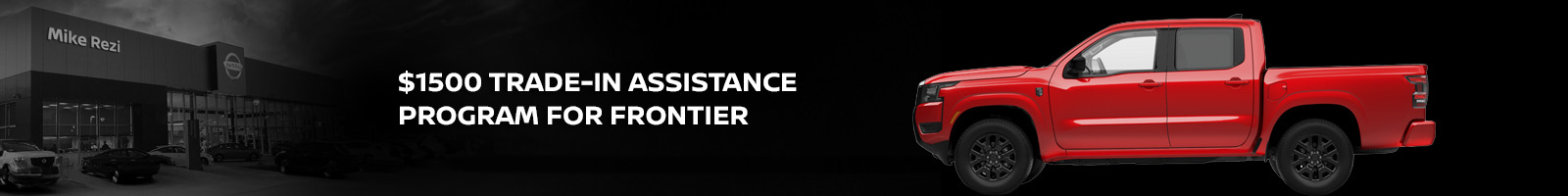 $1,500 Trade-In Assistance Program for the Nissan Frontier at Mike Rezi Nissan Atlanta