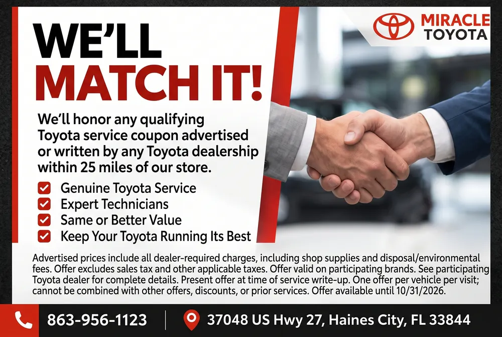 We’ll Match It! – Match any qualifying Toyota service coupon advertised or written by a Toyota dealership within 25 miles | Miracle Toyota