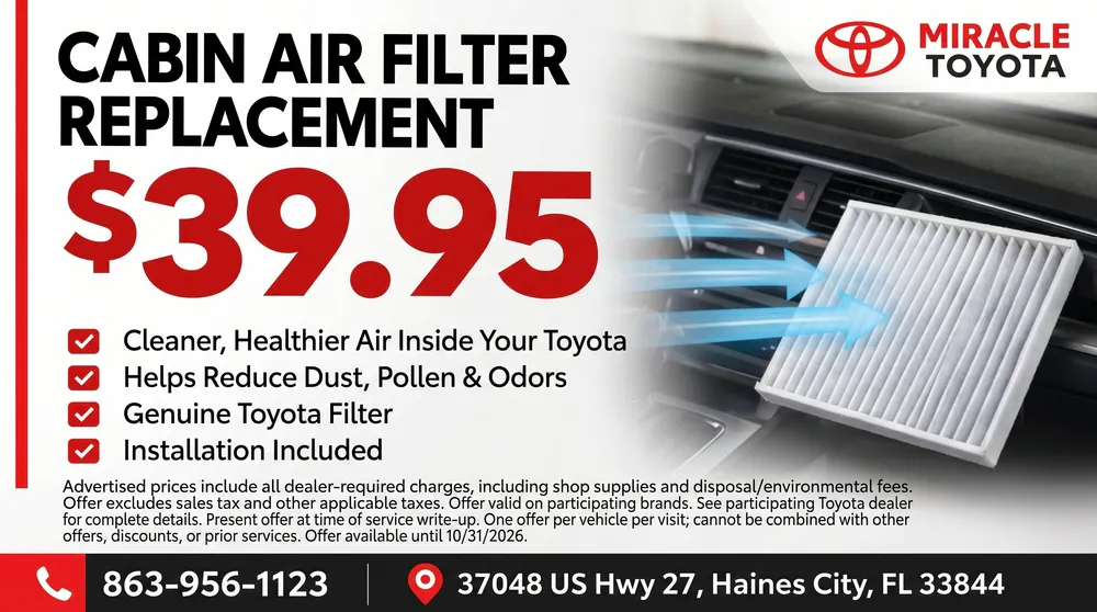 Cabin Air Filter Replacement – $39.95 | Miracle Toyota
