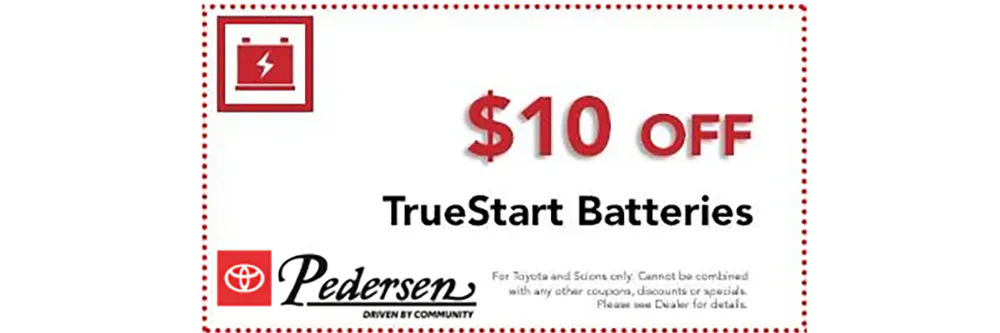 $10 Off TrueStart Batteries | Pedersen Toyota
