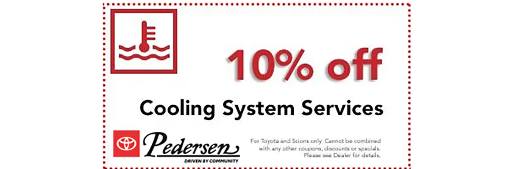 10% off Cooling System Services | Pedersen Toyota