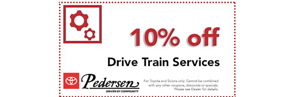 10% off Drive Train Services | Pedersen Toyota