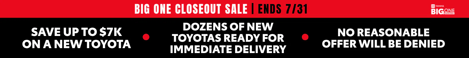 Big One EOM Sale