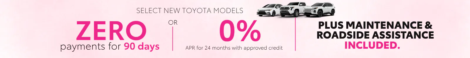 0% APR | 0 Payments for 90 Days | Pinehurst Toyota