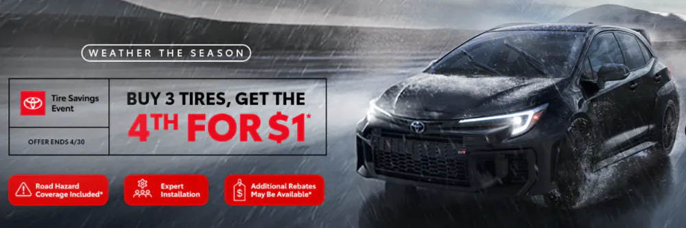 Buy 3 Tires, Get the 4th for $1! | Pinehurst Toyota