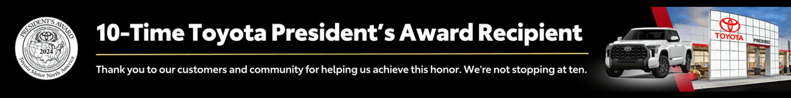 10-Time Toyota President’s Award Recipient