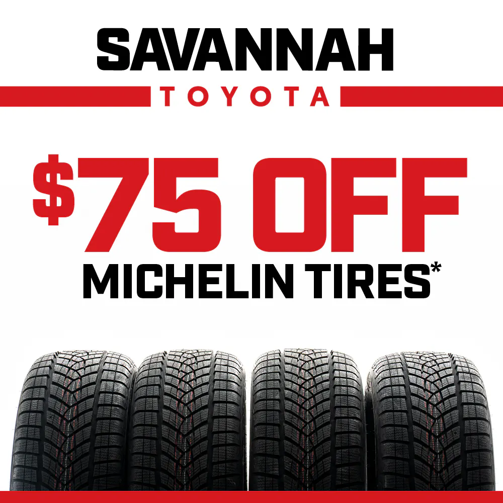 $75 Off Michelin Tires | Savannah Toyota