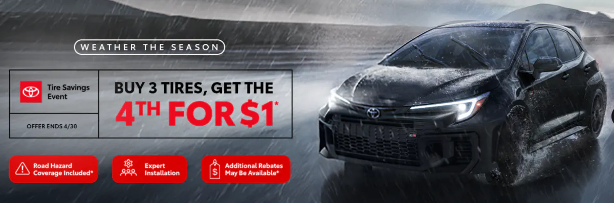 Buy 3 Tires, Get the 4th for Only $1 |  Toyota of Montgomery