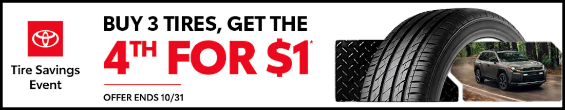 Tire Savings Event: Buy 3 tires, get the 4th for $1
