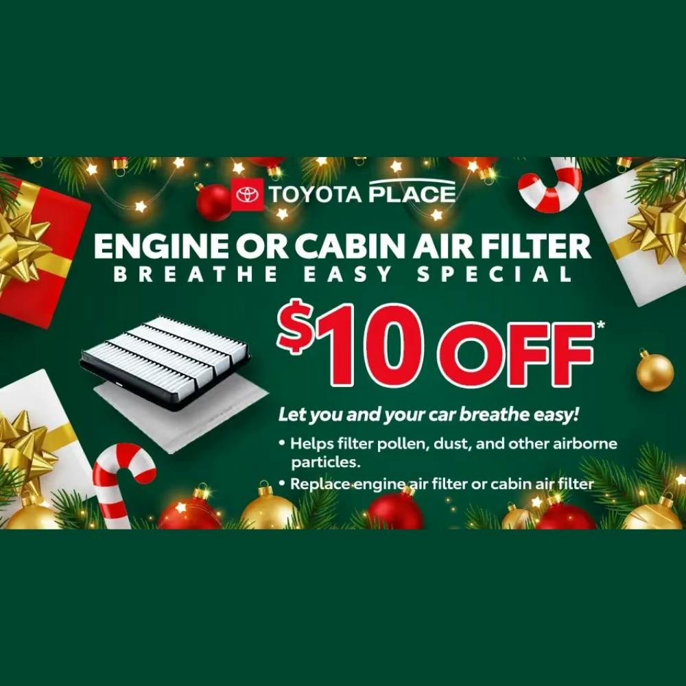 Engine or Cabin Air Filter Breathe Easy Special | Toyota Place