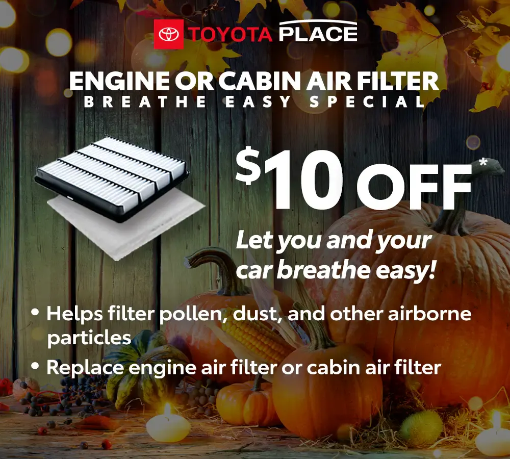 Engine or Cabin Air Filter Breathe Easy Special | Toyota Place