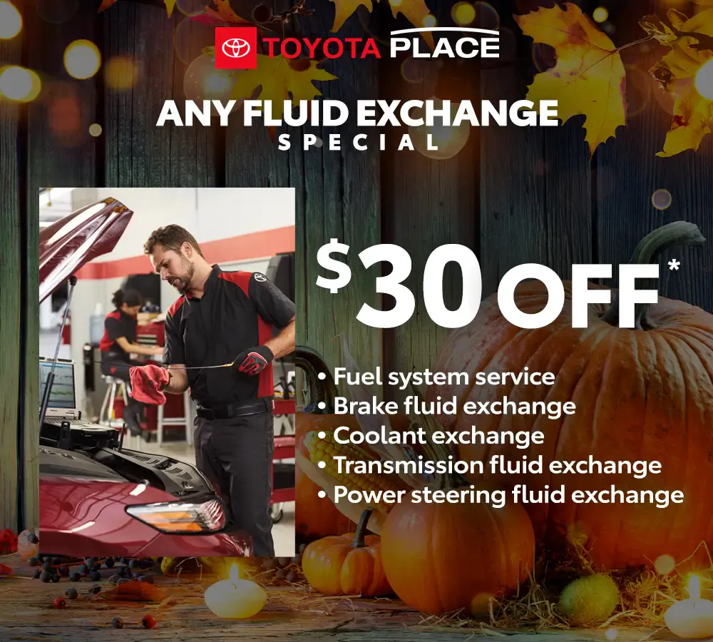 Any Fluid Exchange Special | Toyota Place