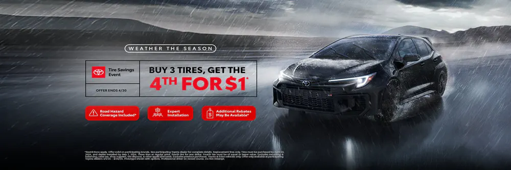 Tire Savings Event: BUY 3 TIRES, GET THE 4TH FOR $1* | Walker Jones Toyota
