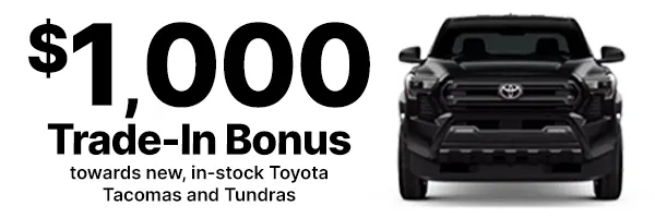 March Truck Trade In bonus | Walser Toyota